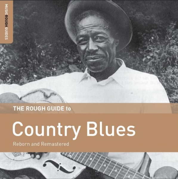 Various Artists - Rough Guide To Country Blues i gruppen CD / Toppselgere hos Bengans Skivbutik AB (3599367)