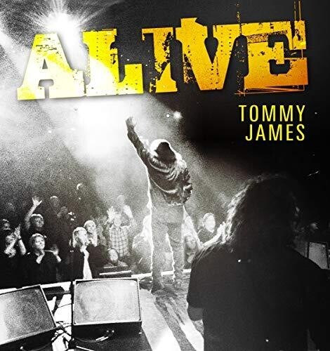 Tommy James - Alive i gruppen CD / Rock hos Bengans Skivbutik AB (3599421)