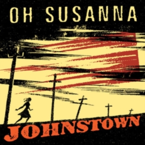 Oh Susanna - Johnstown - 20Th Anniversary Editio i gruppen CD hos Bengans Skivbutik AB (3599750)
