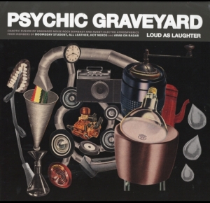 Psychic Graveyard - Loud As Laughter i gruppen VINYL hos Bengans Skivbutik AB (3601540)