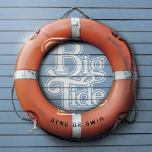 Big Tide - Sync Or Swim i gruppen VINYL / Pop-Rock hos Bengans Skivbutik AB (3601585)