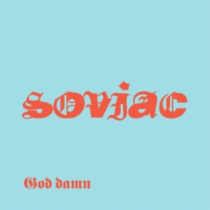 Soviac - God Damn i gruppen VINYL / Rock hos Bengans Skivbutik AB (3603635)