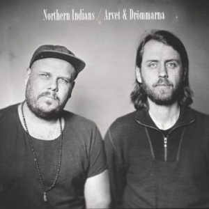 Northern Indians - Arvet & Drömmarna i gruppen CD hos Bengans Skivbutik AB (3603636)
