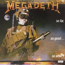 Megadeth - So Far So Good So What i gruppen VINYL hos Bengans Skivbutik AB (3604193)