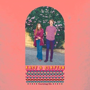 Kacy & Clayton - Carrying On - Ltd.Ed. i gruppen VINYL hos Bengans Skivbutik AB (3623532)