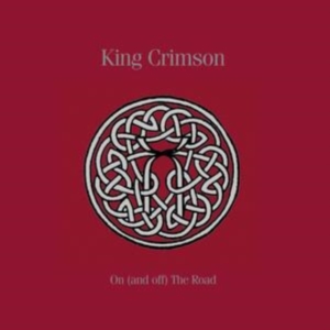King Crimson - On (And Off) The Road (11Cd+ 5Dvd+ i gruppen Minishops / King Crimson hos Bengans Skivbutik AB (3623534)