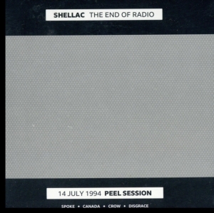 Shellac - End Of The Radio The (2 Cd) i gruppen CD hos Bengans Skivbutik AB (3624443)