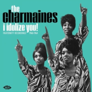 Charmaines - I Idolize You! Fraternity Rec. 1960 i gruppen VINYL hos Bengans Skivbutik AB (3625213)
