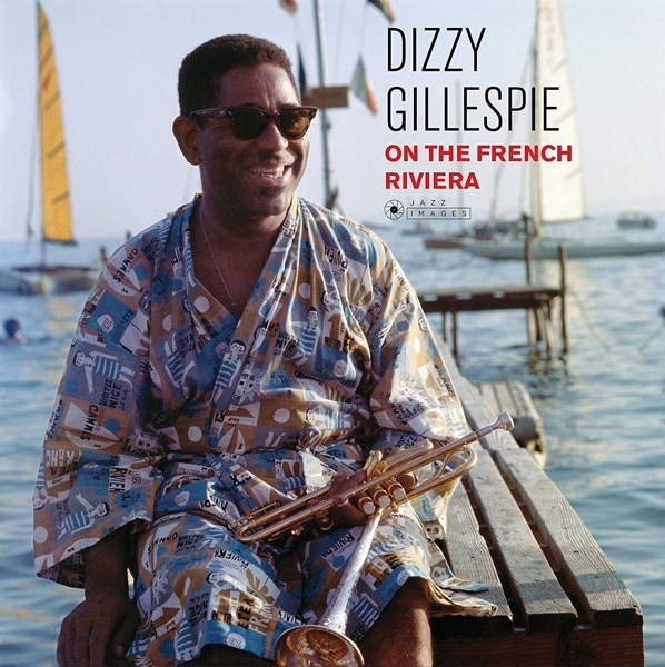Dizzy Gillespie - On The French Riviera i gruppen VINYL / Jazz/Blues hos Bengans Skivbutik AB (3629285)