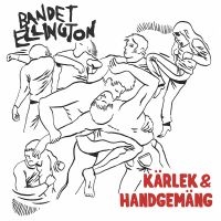 Bandet Ellington - Kärlek & Handgemäng Lp i gruppen -Start Max hos Bengans Skivbutik AB (3629304)
