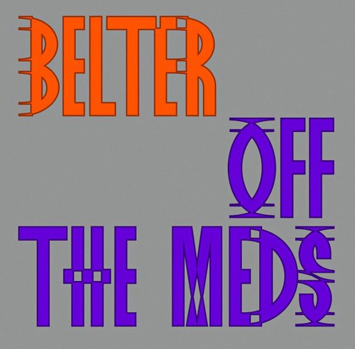 Off The Meds - Belter i gruppen VINYL / Dans/Techno hos Bengans Skivbutik AB (3629419)