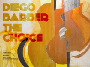 Barber Diego - Choice i gruppen CD hos Bengans Skivbutik AB (3634036)