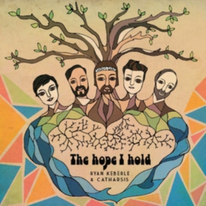 Keberle Ryan & Catharsis - Hope I Hold i gruppen CD hos Bengans Skivbutik AB (3635147)