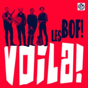 Les Bof! - Voila! i gruppen CD hos Bengans Skivbutik AB (3635206)
