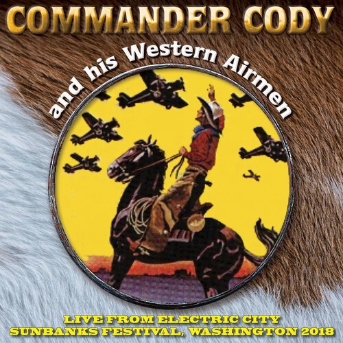 Commander Cody & His Western Airmen - Live From Electric City i gruppen CD / Toppselgere hos Bengans Skivbutik AB (3636420)