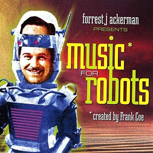 Ackerman Forrest & Frank Coe - Music For Robots i gruppen CD / Film/Musikkkal hos Bengans Skivbutik AB (3636477)