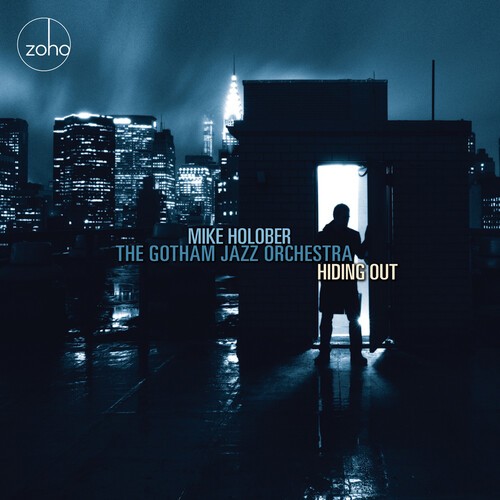 Holober Mike & The Gotham Jazz Orch - Hiding Out i gruppen CD / Jazz/Blues hos Bengans Skivbutik AB (3636595)