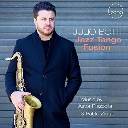 Botti Julio - Jazz Tango Fusion: Music By Astor P i gruppen CD / Toppselgere hos Bengans Skivbutik AB (3636596)