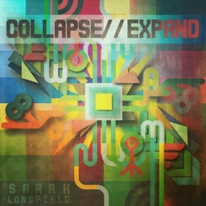 Longfield Sarah - Collapse / Expand i gruppen CD hos Bengans Skivbutik AB (3637354)