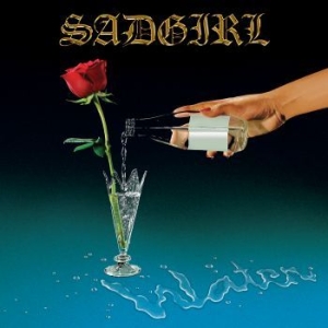 Sadgirl - Water (Ltd Blue Vinyl) i gruppen VINYL hos Bengans Skivbutik AB (3638054)