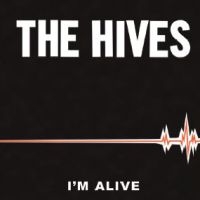 Hives - I'm Alive i gruppen VINYL / Rock hos Bengans Skivbutik AB (3639894)