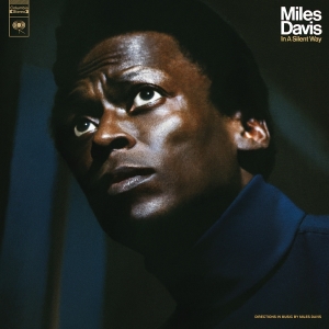 Davis Miles - In A Silent Way (50Th Anniversary) i gruppen VINYL hos Bengans Skivbutik AB (3642035)