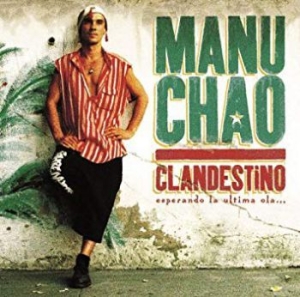 Chao Manu - Clandestino/Bloody Border Ltd.Ed. i gruppen CD / Worldmusic/ FolkeMusikkk hos Bengans Skivbutik AB (3642225)
