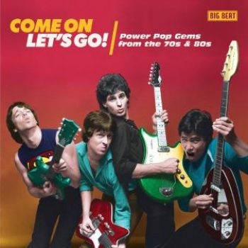 Various Artists - Come On Let's Go! Powerpop From 70S i gruppen CD / Toppselgere hos Bengans Skivbutik AB (3642240)