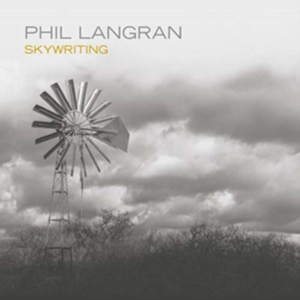 Langran Phil - Skywriting i gruppen CD hos Bengans Skivbutik AB (3642488)