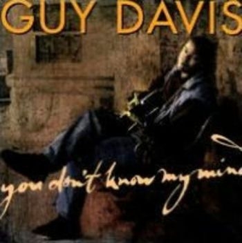 Davis Guy - You Don't Know My Mind i gruppen CD / Toppselgere hos Bengans Skivbutik AB (3642537)