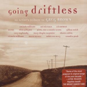Blandade Artister - Tribute To Greg BrownGoing Driftle i gruppen CD hos Bengans Skivbutik AB (3642554)