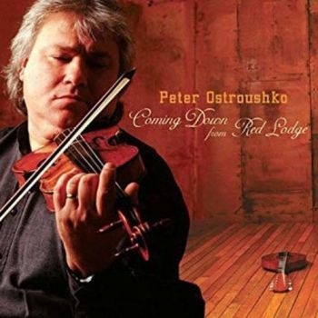 Ostroushko Peter - Coming Down From Red Lodge i gruppen CD / Toppselgere hos Bengans Skivbutik AB (3642569)