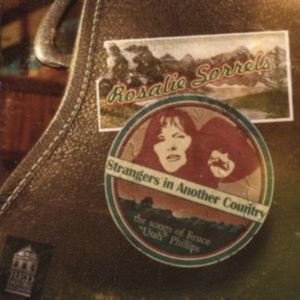 Sorrels Rosalie - Strangers In Another Country i gruppen CD hos Bengans Skivbutik AB (3642601)