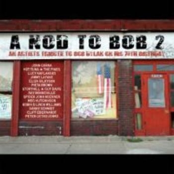 Various Artists - A Nod To Bob 2 - Tribute To Bob Dyl i gruppen CD / Toppselgere hos Bengans Skivbutik AB (3642624)