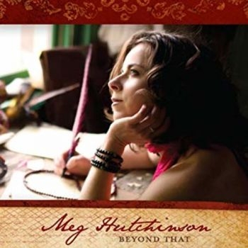 Hutchinson Meg - Beyond That i gruppen CD / Toppselgere hos Bengans Skivbutik AB (3642634)
