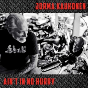 Kaukonen Jorma - Ain't In No Hurry i gruppen CD hos Bengans Skivbutik AB (3642643)