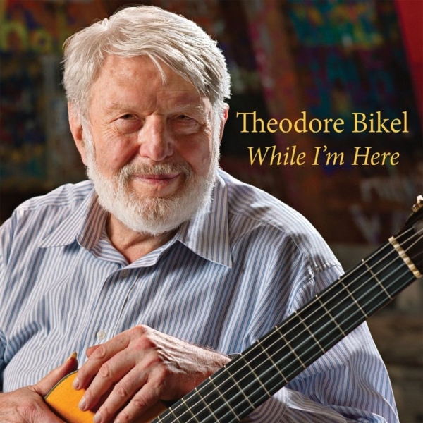 Bikel Theodore - While I'm Here i gruppen CD / Rock hos Bengans Skivbutik AB (3642646)