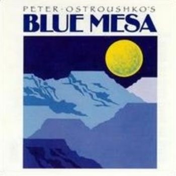 Ostroushko Peter - Blue Mesa i gruppen CD / Toppselgere hos Bengans Skivbutik AB (3642656)