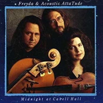 Freyda And Acoustic Attitude - Midnight At Cabell Hall i gruppen CD / Pop hos Bengans Skivbutik AB (3642676)