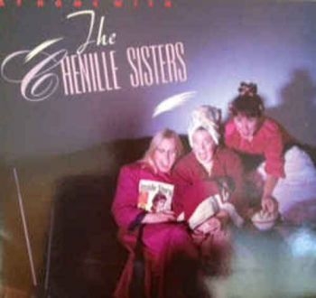 Chenille Sisters - At Home With The Chenille Sisters i gruppen VINYL / Toppselgere hos Bengans Skivbutik AB (3642715)
