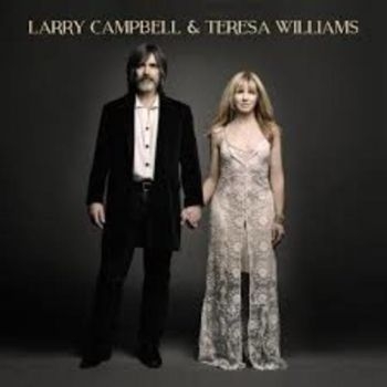 Campbell Larry And Teresa Williams - Larry Campbell & Teresa Williams i gruppen VINYL / Toppselgere hos Bengans Skivbutik AB (3642719)