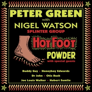 Peter Green With Nigel Watson - Hot Foot Powder (Yellow Vinyl Lp) i gruppen VINYL hos Bengans Skivbutik AB (3642752)