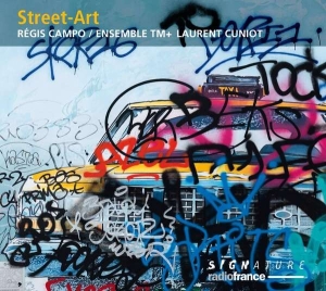 Régis Campo Ensemble Tm+ Laurent - Street-Art i gruppen CD hos Bengans Skivbutik AB (3642887)
