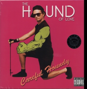 Hound Of Love - Careful Houndy i gruppen VINYL hos Bengans Skivbutik AB (3643041)