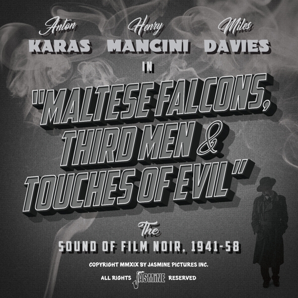 V/A - Maltese Falcons, Third Men And Touches Of Evil The Sound Of Film Noir, 1941-58 i gruppen CD / Toppselgere hos Bengans Skivbutik AB (3644160)