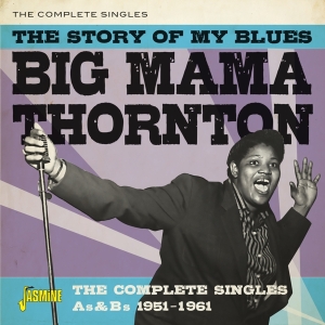 Big Mama Thornton - Story Of My Blues i gruppen CD hos Bengans Skivbutik AB (3644162)