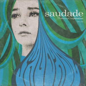 Thievery Corporation - Saudade i gruppen CD hos Bengans Skivbutik AB (3644223)