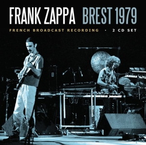 Zappa Frank - Brest (2 Cd Broadcast 1979) i gruppen Minishops / Frank Zappa hos Bengans Skivbutik AB (3650525)