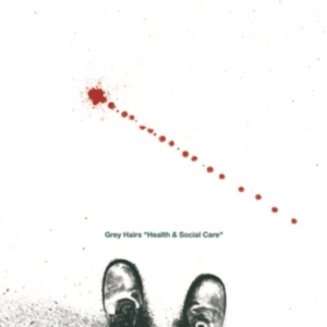 Grey Hairs - Health & Social Care i gruppen CD hos Bengans Skivbutik AB (3650703)