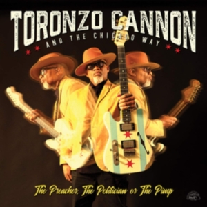 Cannon Toronzo - Preacher The Politician Or The Pimp i gruppen CD hos Bengans Skivbutik AB (3653873)